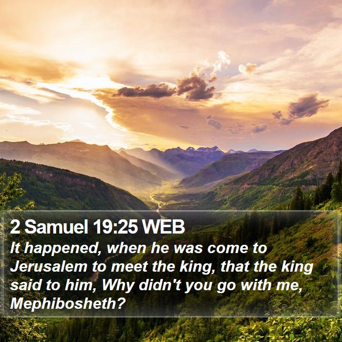 2 Samuel 19:25 WEB Bible Study