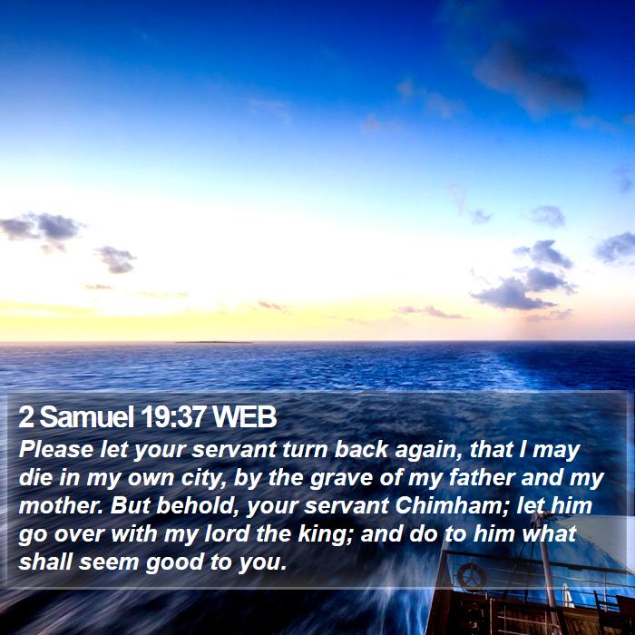 2 Samuel 19:37 WEB Bible Study