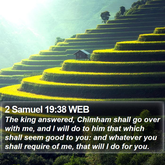 2 Samuel 19:38 WEB Bible Study