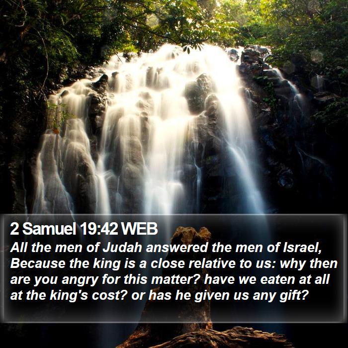 2 Samuel 19:42 WEB Bible Study