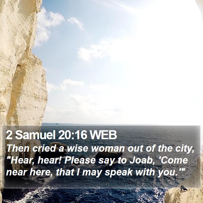 2 Samuel 20:16 WEB Bible Study