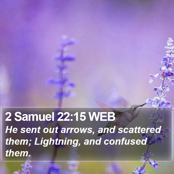 2 Samuel 22:15 WEB Bible Study