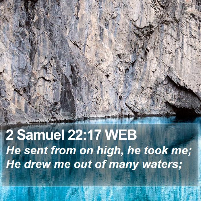 2 Samuel 22:17 WEB Bible Study