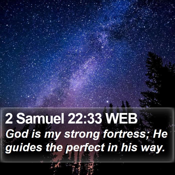 2 Samuel 22:33 WEB Bible Study