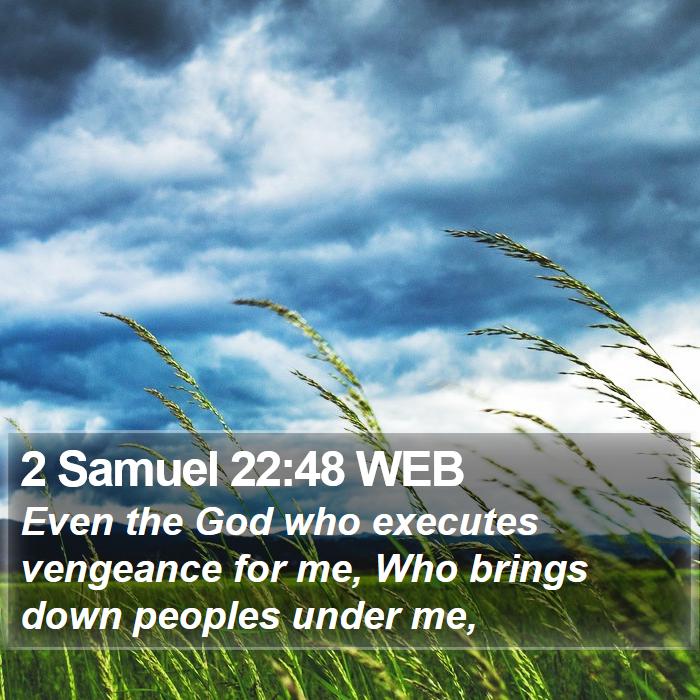 2 Samuel 22:48 WEB Bible Study