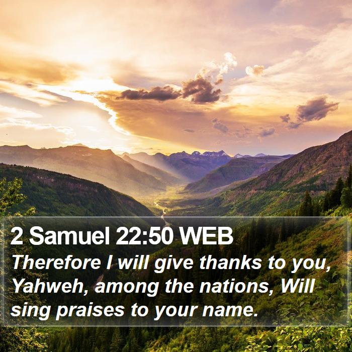 2 Samuel 22:50 WEB Bible Study