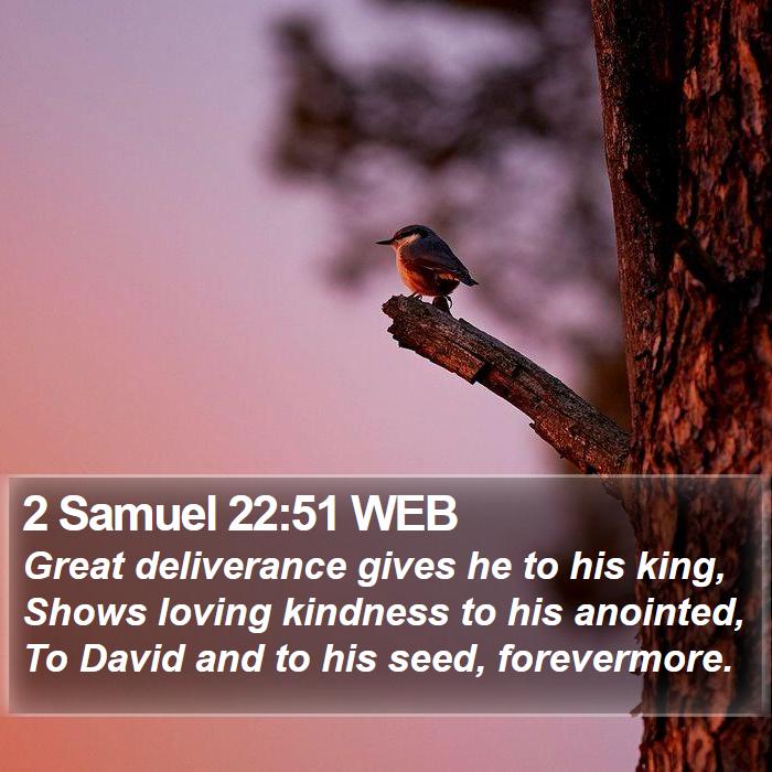 2 Samuel 22:51 WEB Bible Study