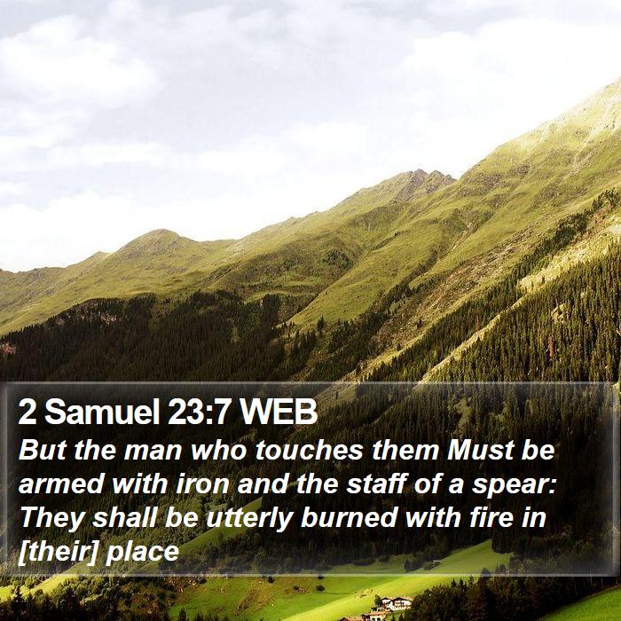 2 Samuel 23:7 WEB Bible Study