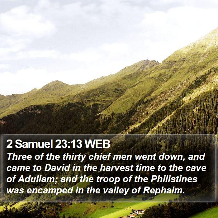 2 Samuel 23:13 WEB Bible Study