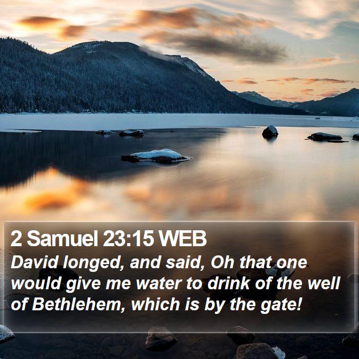 2 Samuel 23:15 WEB Bible Study