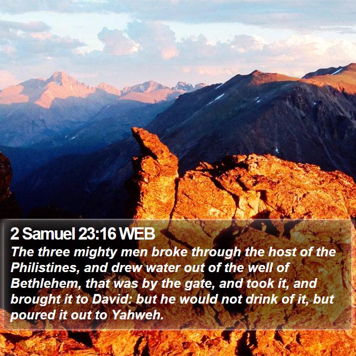 2 Samuel 23:16 WEB Bible Study