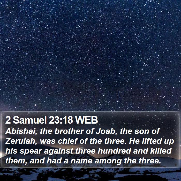 2 Samuel 23:18 WEB Bible Study