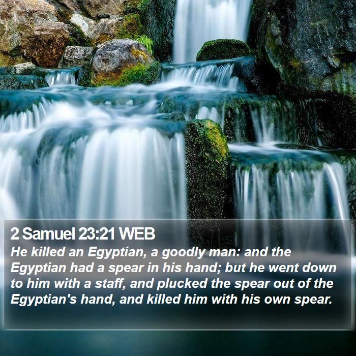 2 Samuel 23:21 WEB Bible Study