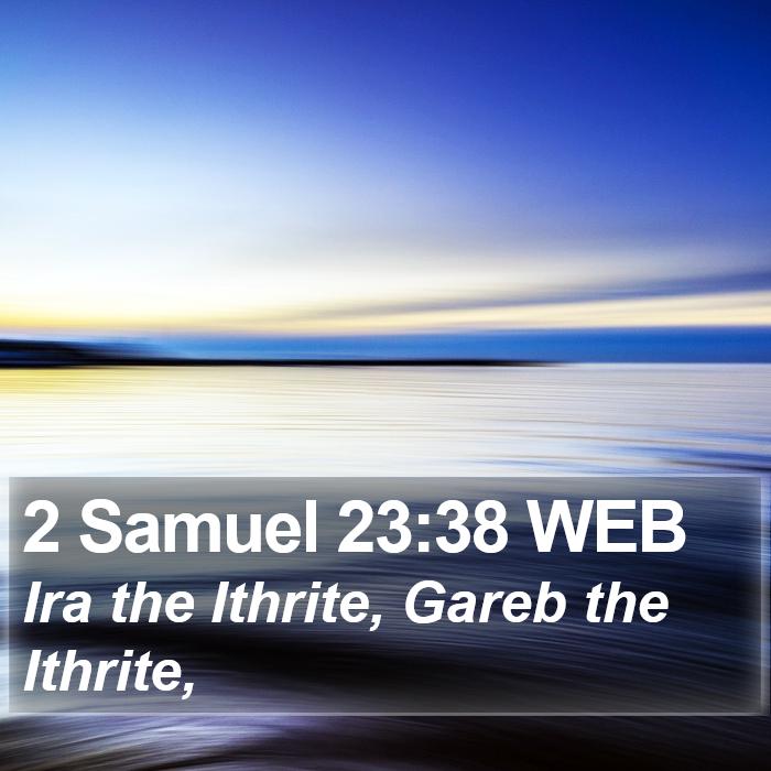 2 Samuel 23:38 WEB Bible Study