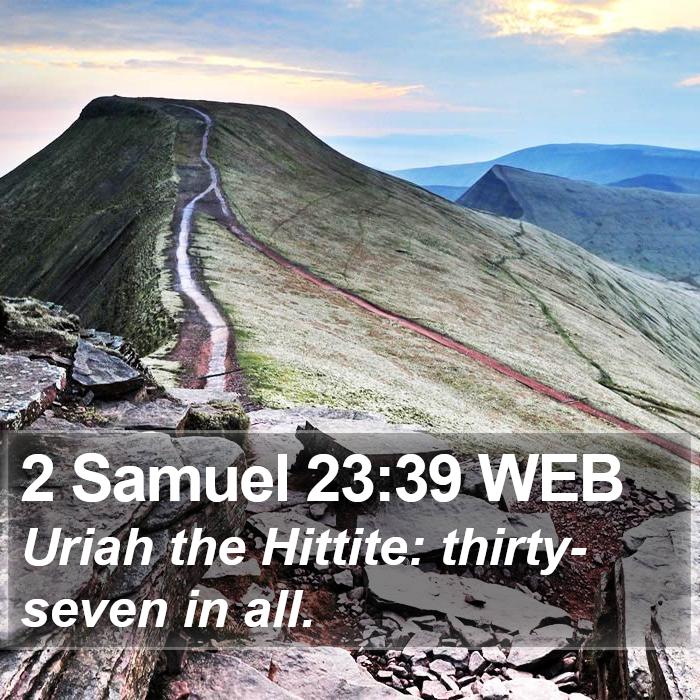 2 Samuel 23:39 WEB Bible Study