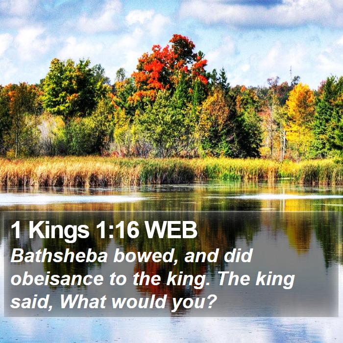 1 Kings 1:16 WEB Bible Study