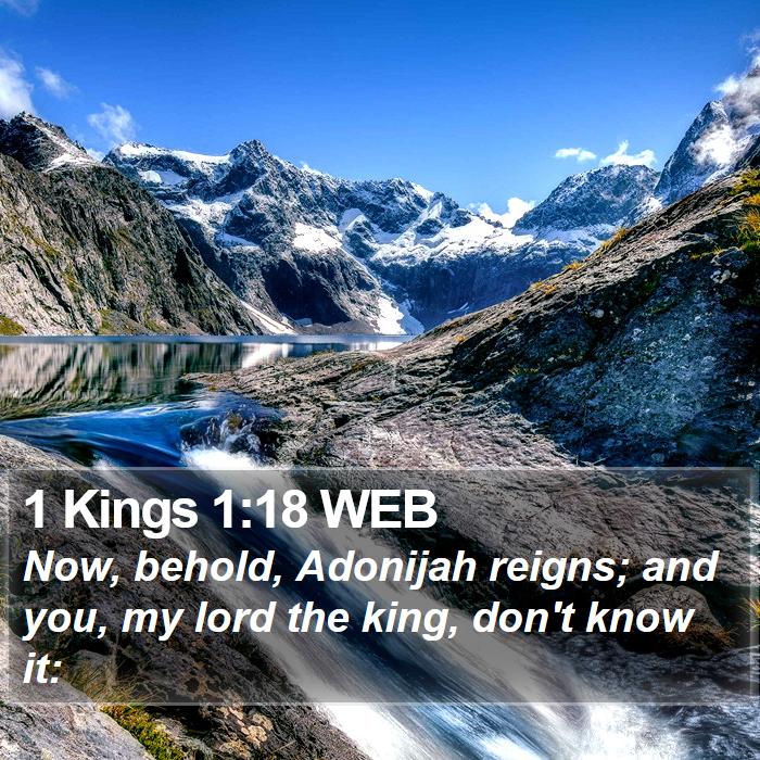 1 Kings 1:18 WEB Bible Study