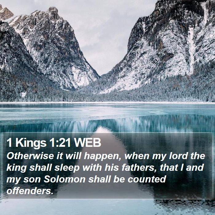 1 Kings 1:21 WEB Bible Study