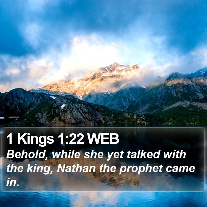 1 Kings 1:22 WEB Bible Study