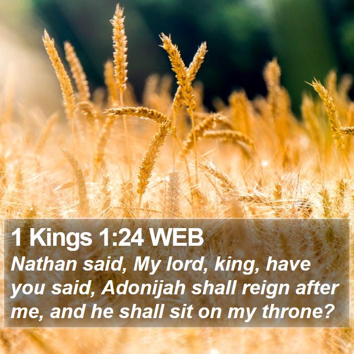 1 Kings 1:24 WEB Bible Study