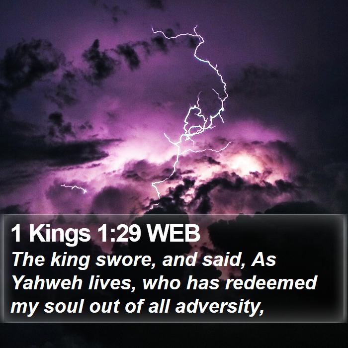 1 Kings 1:29 WEB Bible Study