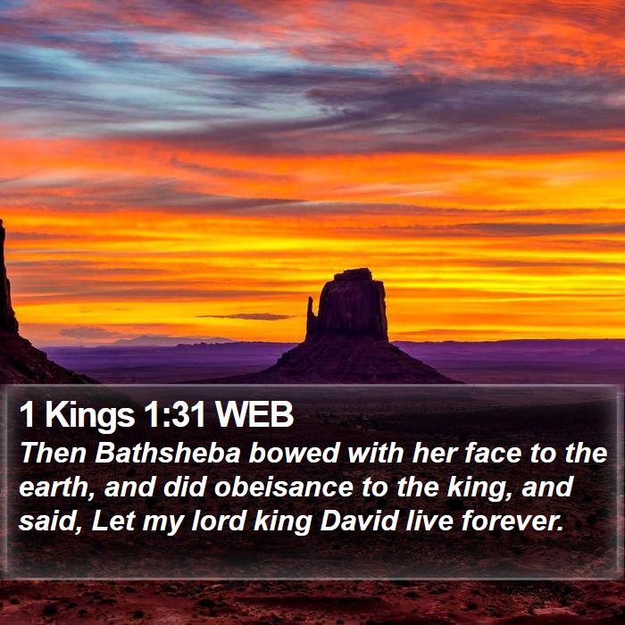 1 Kings 1:31 WEB Bible Study