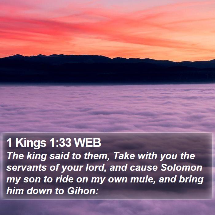 1 Kings 1:33 WEB Bible Study