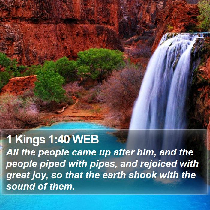 1 Kings 1:40 WEB Bible Study