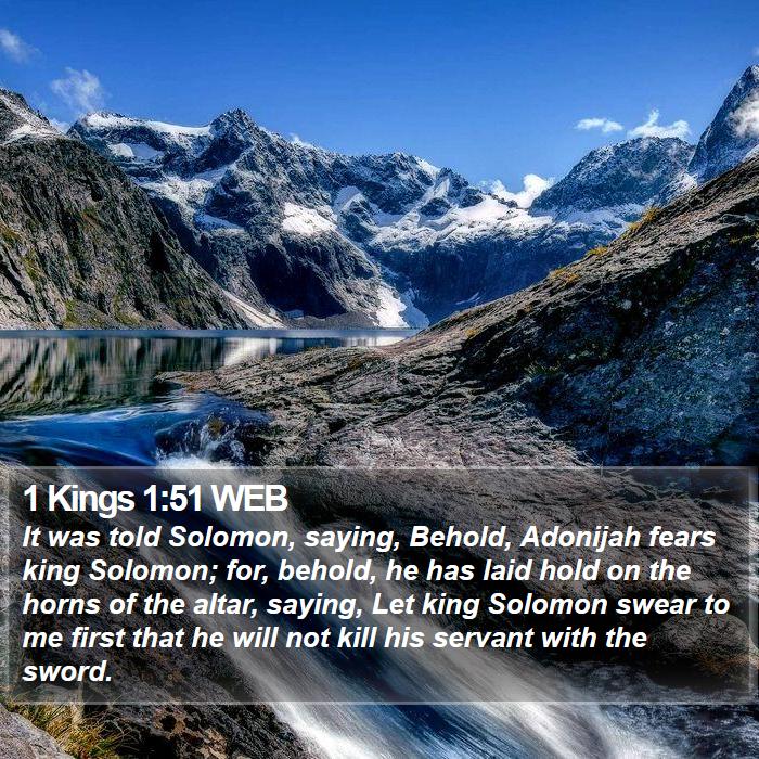 1 Kings 1:51 WEB Bible Study