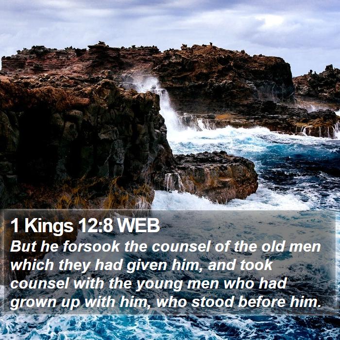 1 Kings 12:8 WEB Bible Study