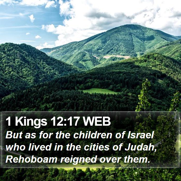 1 Kings 12:17 WEB Bible Study