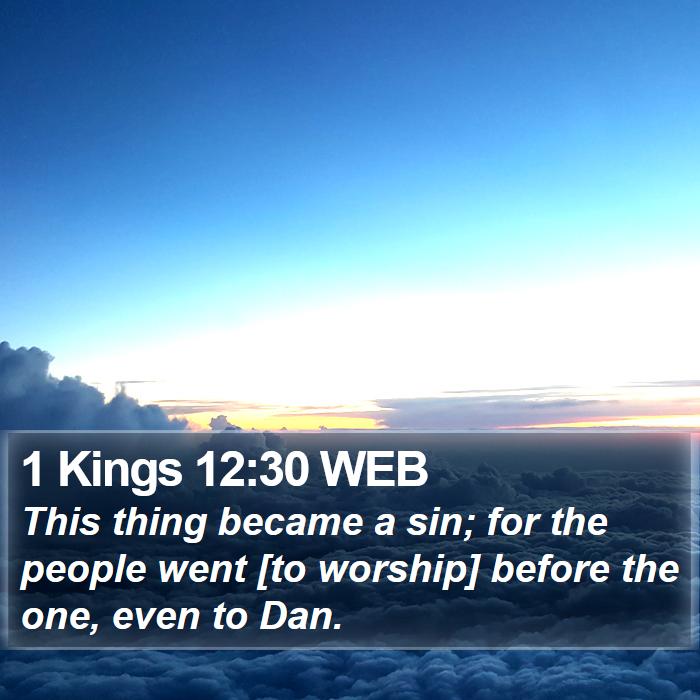 1 Kings 12:30 WEB Bible Study