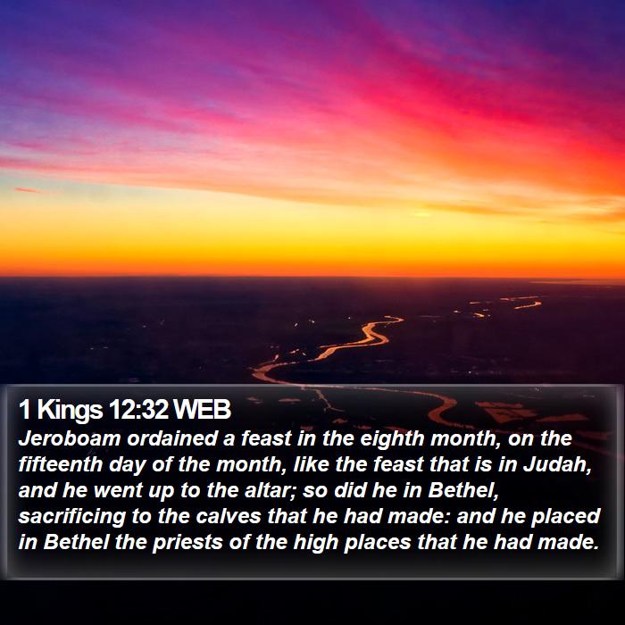 1 Kings 12:32 WEB Bible Study