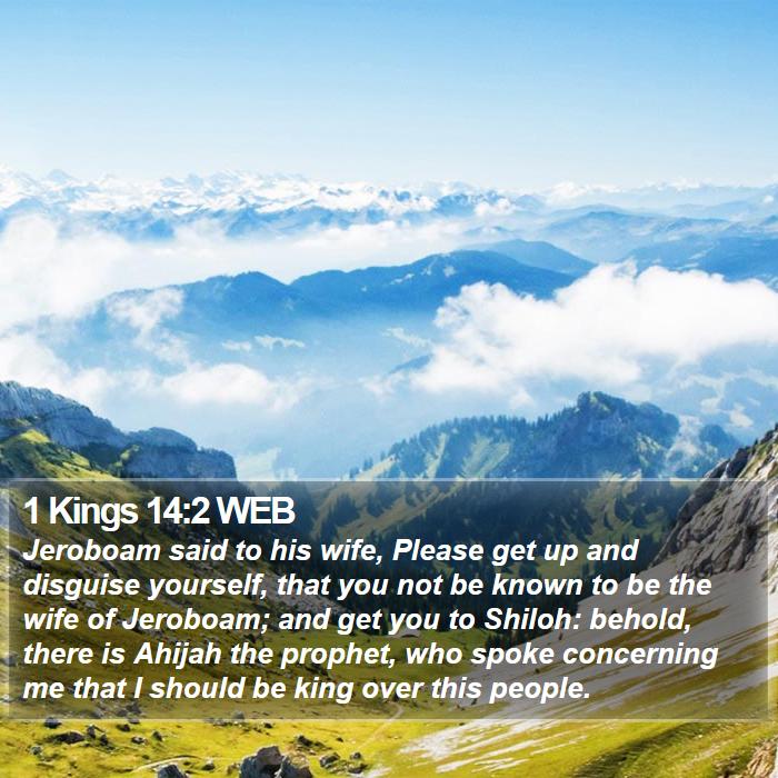 1 Kings 14:2 WEB Bible Study