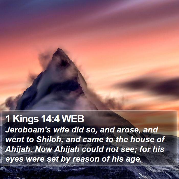 1 Kings 14:4 WEB Bible Study