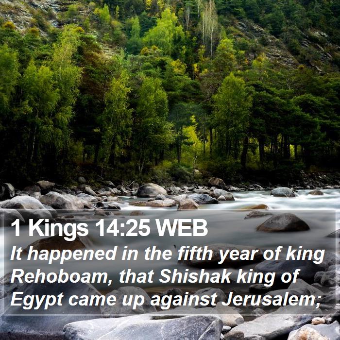 1 Kings 14:25 WEB Bible Study