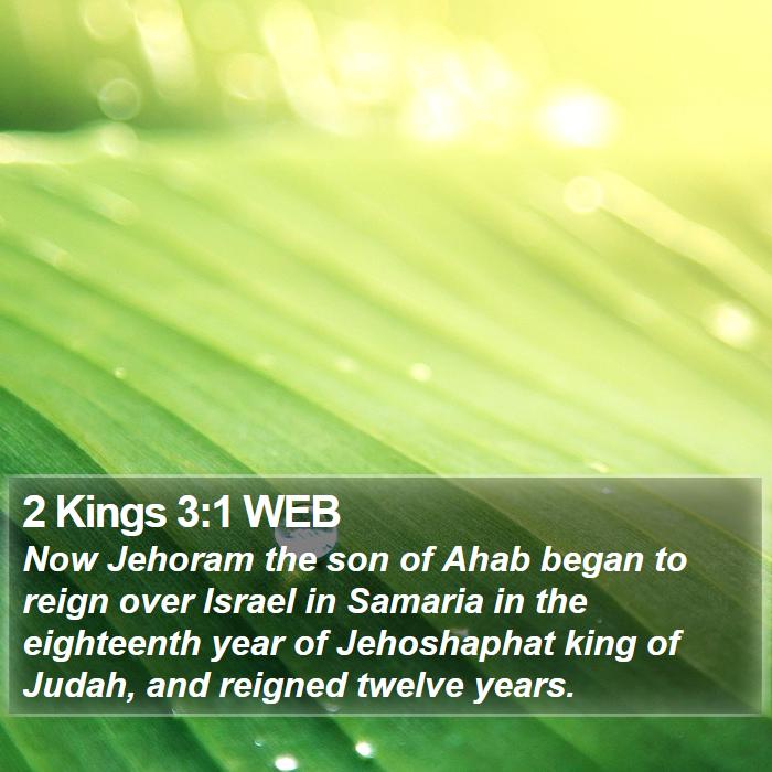 2 Kings 3:1 WEB Bible Study