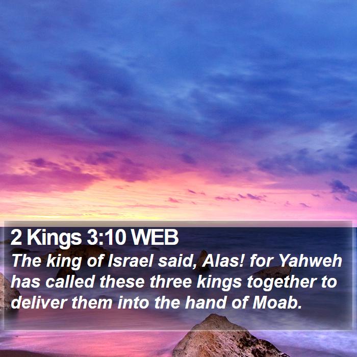 2 Kings 3:10 WEB Bible Study