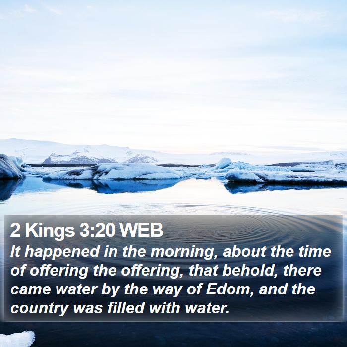 2 Kings 3:20 WEB Bible Study