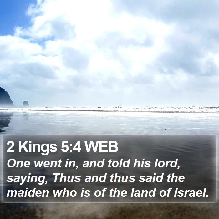 2 Kings 5:4 WEB Bible Study