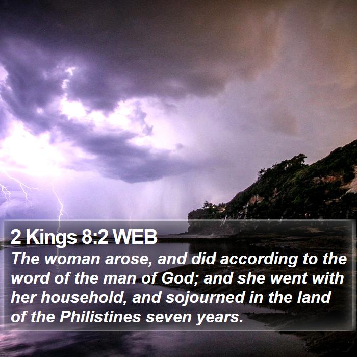 2 Kings 8:2 WEB Bible Study