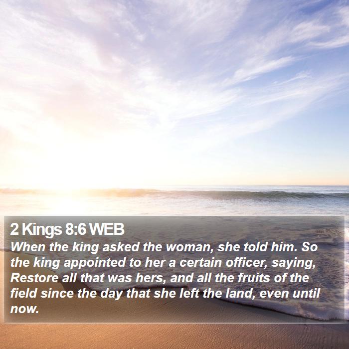 2 Kings 8:6 WEB Bible Study