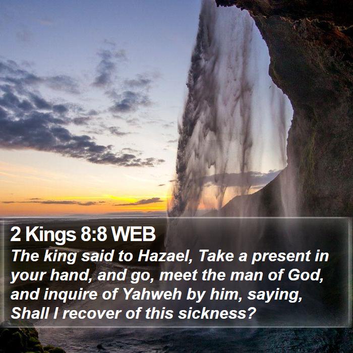 2 Kings 8:8 WEB Bible Study