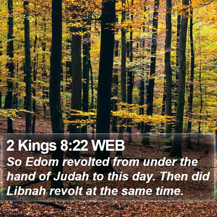 2 Kings 8:22 WEB Bible Study