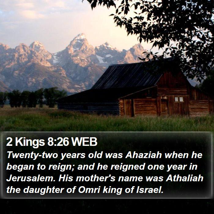 2 Kings 8:26 WEB Bible Study