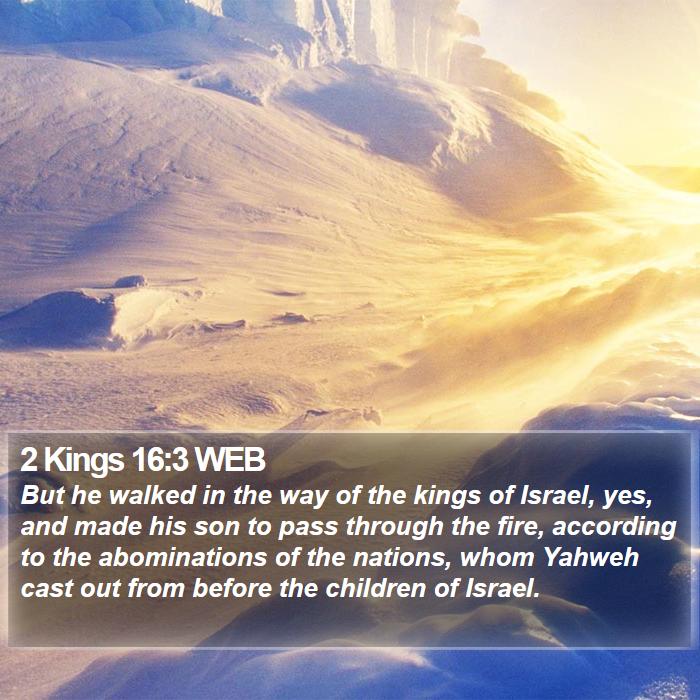 2 Kings 16:3 WEB Bible Study