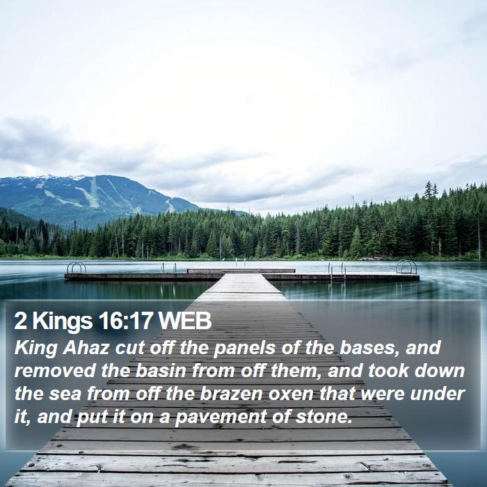 2 Kings 16:17 WEB Bible Study