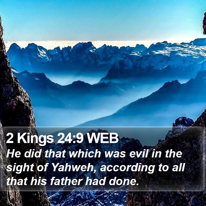 2 Kings 24:9 WEB Bible Study