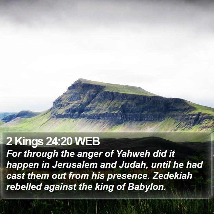 2 Kings 24:20 WEB Bible Study