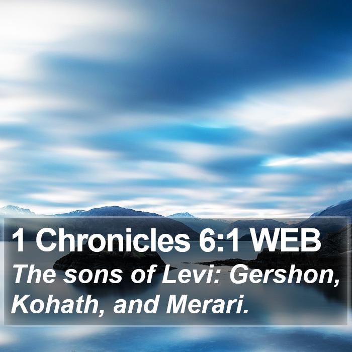 1 Chronicles 6:1 WEB Bible Study